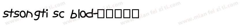 stsongti sc blod字体转换